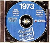 A MUST FOR OWNERS, MECHANICS & RESTORERS - THE 1973 PLYMOUTH REPAIR SHOP & SERVICE MANUAL & BODY MANUAL CD INCLUDES: Suburban Custom, Sport, Fury, Satellite, 'Cuda (Barracuda), Roadrunner, Duster, 340, Valiant Scamp, Special