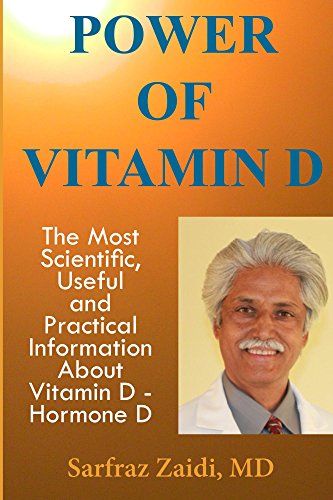 Power of Vitamin D: A Vitamin D Book That Contains The Most Scientific, Useful And Practical Information About Vitamin D - Hormone D