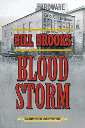 Book Cover Blood Storm: A John Henry Cole Western