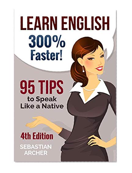 Learn English: 300% Faster - 69 English Tips to Speak English Like a Native English Speaker! (English, Learn English, Learn English for Kids, Learn English ... English Speaking Tips, English Tip)