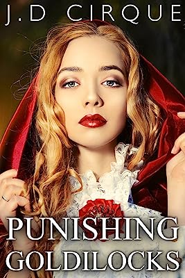 Punishing Goldilocks (Dark BDSM Fairy Tales Erotica) (Twisted Tales Book 7)