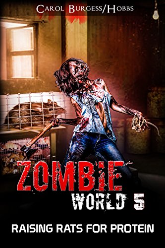 Book Cover ZOMBIE WORLD 5: RAISING RATS FOR PROTEIN