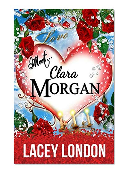 Meet Clara Morgan (Clara Andrews Series - Book 3)