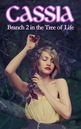 Book Cover Cassia: Branch 2 of the Tree of Life