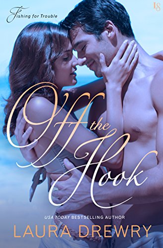 Book Cover Off the Hook (Fishing for Trouble Book 1)