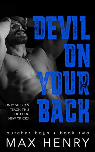 Devil on Your Back (Butcher Boys Book 2)