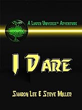 I Dare (Liaden Universe Book 13)