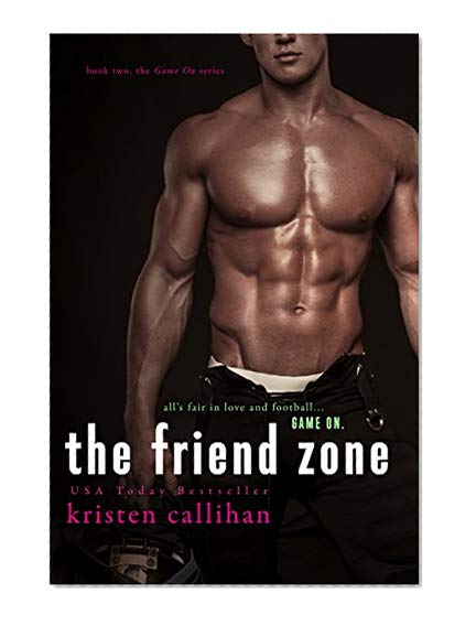 The Friend Zone (Game On Series Book 2)