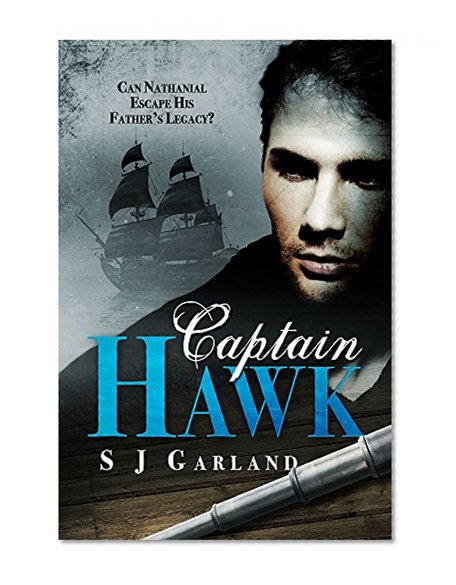 Captain Hawk (Hawk's Legacy Series Book 1)