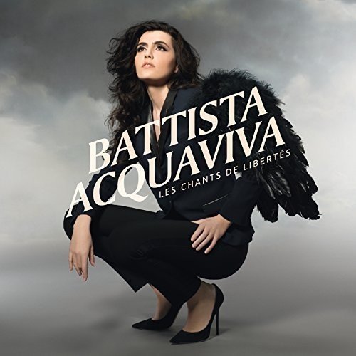 Acquaviva Battista: Les Chants de Liberté