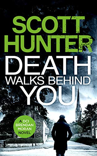 Book Cover Death Walks Behind You: DCI Brendan Moran # 3
