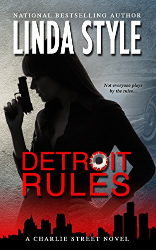 Book Cover DETROIT RULES: A Charlie Street crime thriller (Book 2 in the high-action STREET LAW Private Investigations series) (A CHARLIE STREET NOVEL)