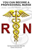 You Can Become A Professional Nurse