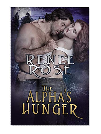 Book Cover The Alpha's Hunger: A Billionaire Shifter Romance (Alpha Doms Book 1)
