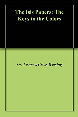 The Isis Papers: The Keys to the Colors