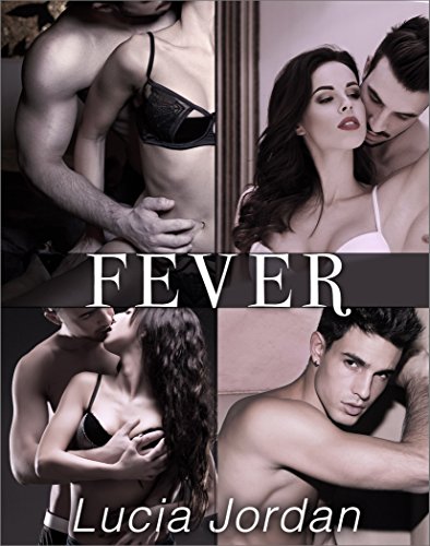 Fever: A Neighbor Romance - Complete Series