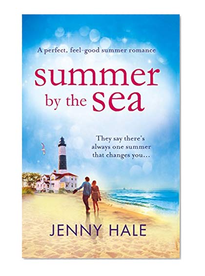 Book Cover Summer by the Sea: a perfect, feel-good summer romance