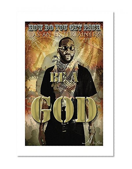 How do you GET RICH as an Entertainer? Be a GOD: How I Made Over $1,000,000 in the Entertainment Business and How You Can TOO! (Make Money, Become Famous, Get Royalties, and Live Like a Rockstar!)