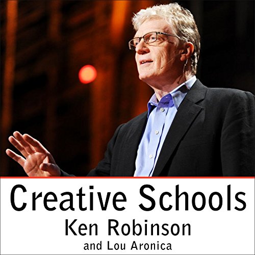 Book Cover Creative Schools: The Grassroots Revolution That's Transforming Education
