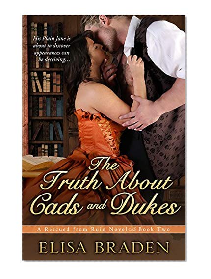 Book Cover The Truth About Cads and Dukes (Rescued from Ruin Book 2)