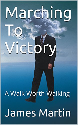 Marching To Victory: A Walk Worth Walking