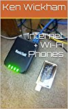 Internet + Wi-Fi Phones