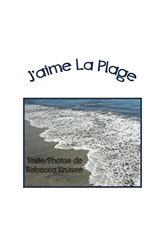 J'aime La Plage (I Like t. 4) (French Edition)