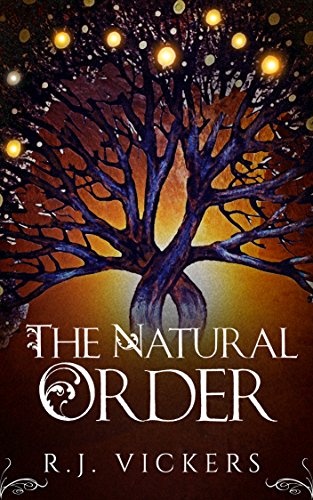 Book Cover The Natural Order: A Young Adult Fantasy Adventure (The Natural Order School of Magic Series Book 1)