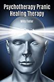 Psychotherapy Pranic Healing Therapy