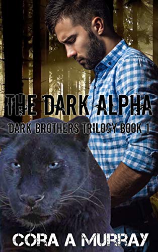 Book Cover The Dark Alpha (Dark Brothers Trilogy Book 1)