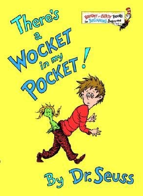 [ There's a Wocket in My Pocket! by Dr Seuss ( Author ) Aug-1974 Hardcover ]
