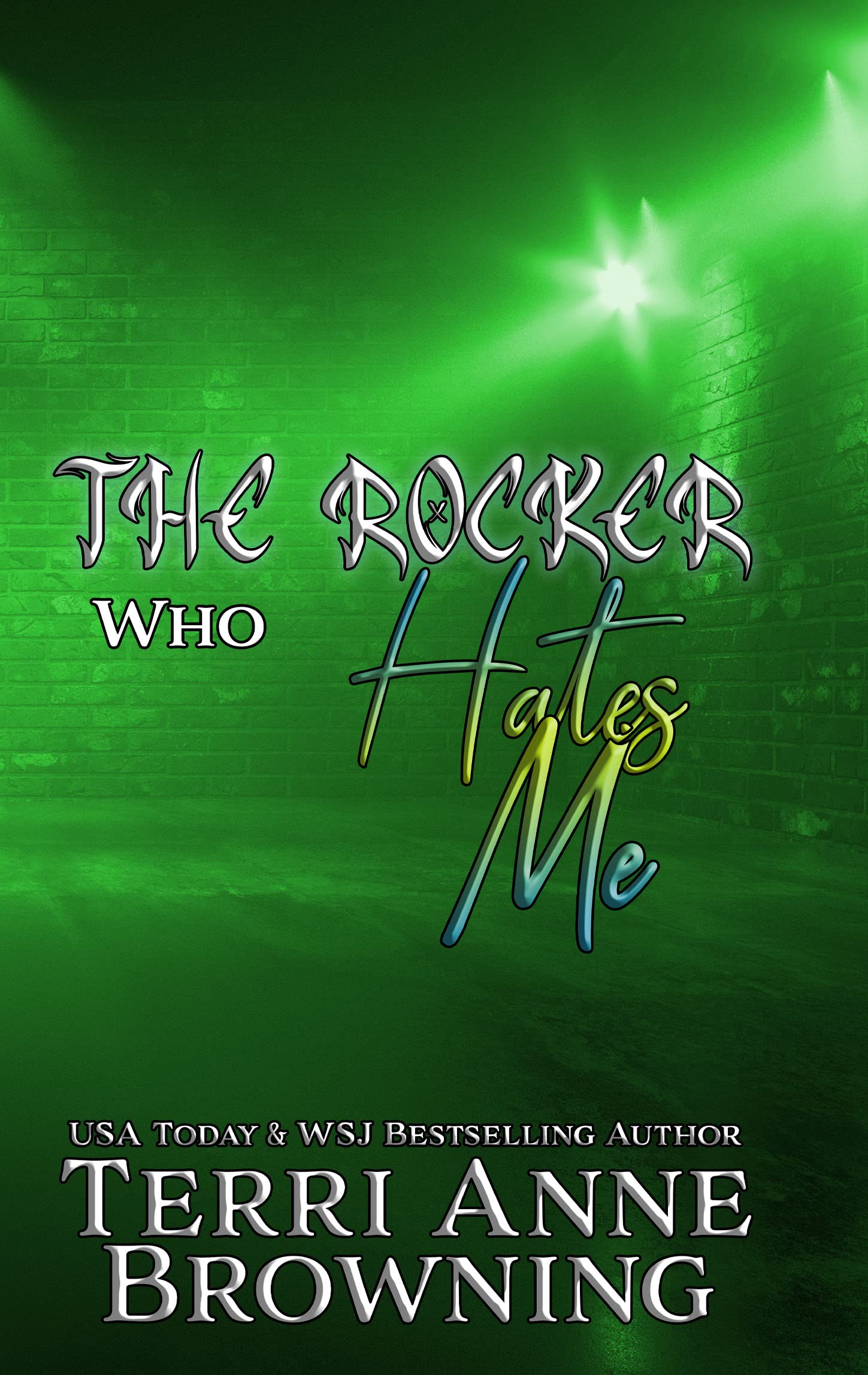The Rocker Who Hates Me (The Rocker Series Book 10)