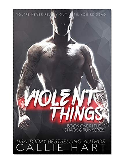 Book Cover Violent Things (Chaos & Ruin Book 1)