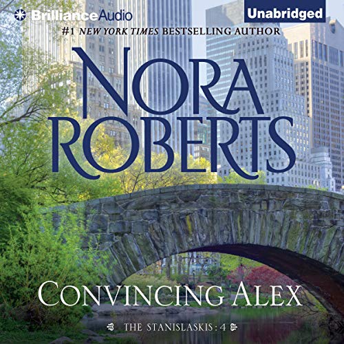 Convincing Alex: The Stanislaskis, Book 4