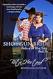 Shotgun Bride: (Book Six of the Brides of the West Series)