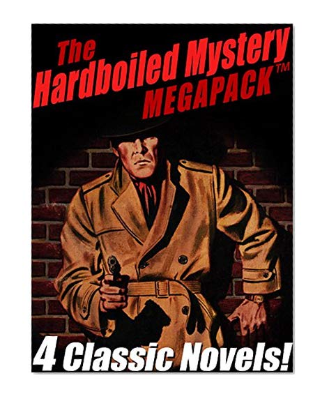 Book Cover The Hardboiled Mystery MEGAPACK TM: 4 Classic Crime Novels