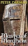 Master of Mayhem (Crusader Chronicles Book 4)