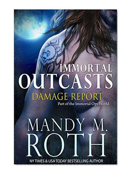 Book Cover Damage Report (Immortal Outcasts Series Book 2)