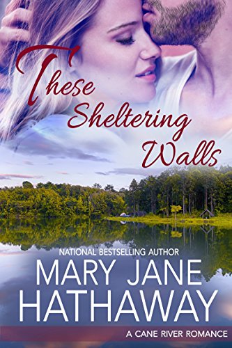 These Sheltering Walls (Cane River Romance Book 2)