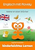 Englisch mit Flovely: Meine ersten WÃ¶rter (German Edition)
