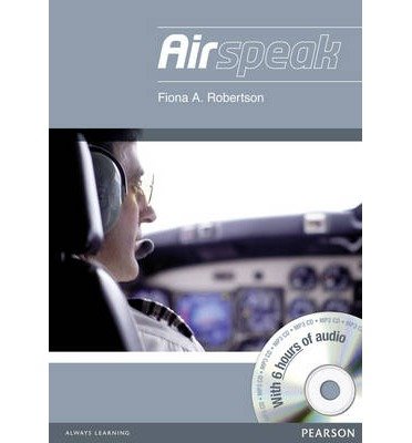 [(Airspeak Coursebook and CD-ROM Pack)] [Author: Fiona Robertson] published on (June, 2009)