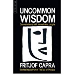 [(Uncommon Wisdom: Conversations with Remarkable People)] [Author: Fritjof Capra] published on (February, 1989)