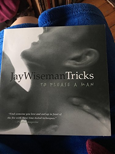 [(Tricks... to Please a Man)] [Author: Jay Wiseman] published on (April, 2004)