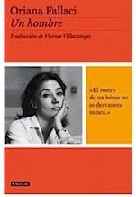 [(Un hombre)] [Author: Oriana Fallaci] published on (April, 2011)
