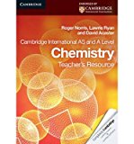 [(Cambridge International AS Level and A Level Chemistry Teacher's Resource CD-ROM)] [Author: Roger Norris] published on (April, 2011)
