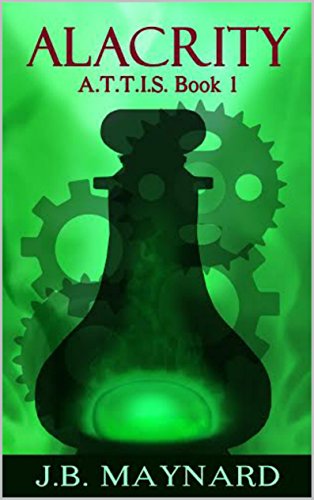 Science Fiction Robot Fantasy: Alacrity (science fiction, urban fantasy, magic, technology) (Attis Book 1)