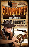 When Legends Die (The Gunsmith Book 80)