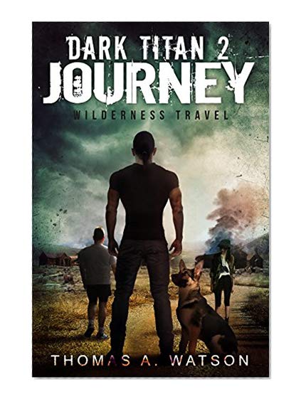 Book Cover Dark Titan Journey: Wilderness Travel (Dark Titan Book 2)
