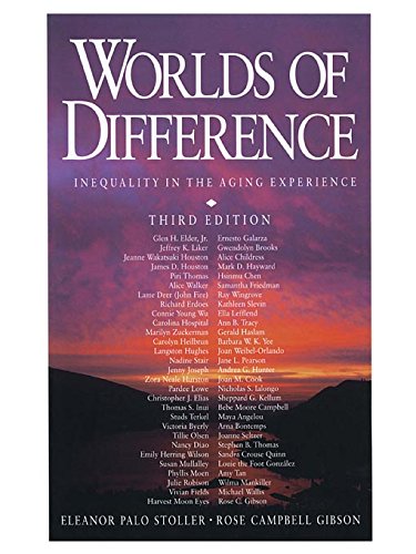 Worlds of Difference: Inequality in the Aging Experience
