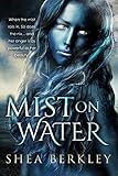 Mist on Water
